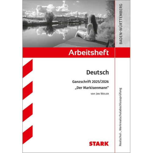 Olivia Katzbach - STARK Jan Weiler: Der Markisenmann - Deutsch Ganzschrift 2025/26 BW - Arbeitsheft mit Lösungen