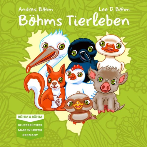 Andrea Böhm - Böhms Tierleben