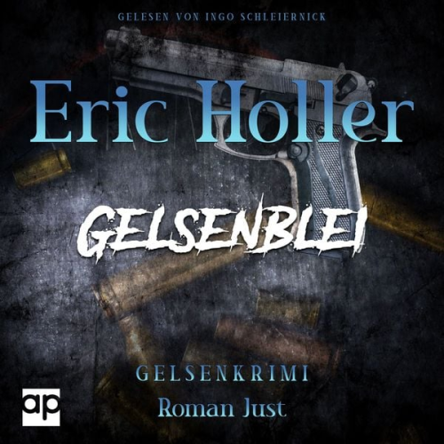 Roman Just - Eric Holler: Gelsenblei