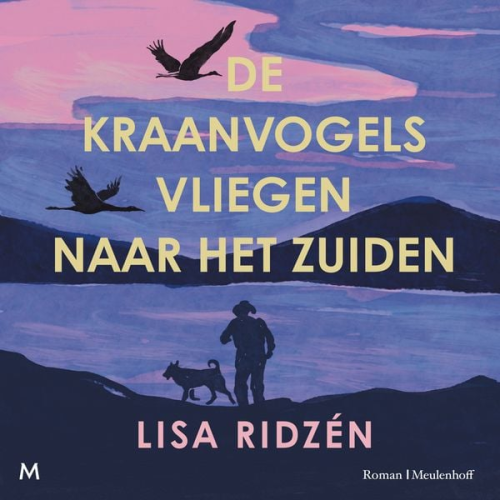 Lisa Ridzén - De kraanvogels vliegen naar het zuiden