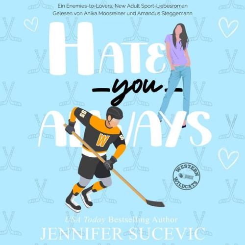 Jennifer Sucevic - Hate You Always