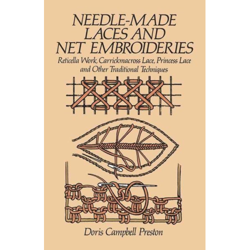 Doris Campbell Preston - Needle-Made Laces and Net Embroideries