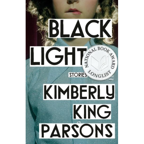 Kimberly King Parsons - Black Light