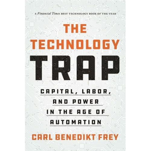 Carl Benedikt Frey - Technology Trap