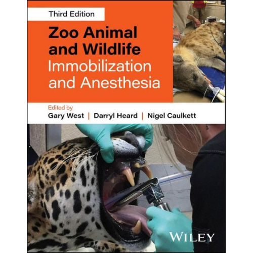 Gary (Cornell University  College of Veterin West - Zoo Animal and Wildlife Immobilization and Anesthesia