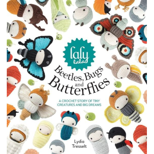 Lydia Tresselt - Lalylala'S Beetles, Bugs and Butterflies