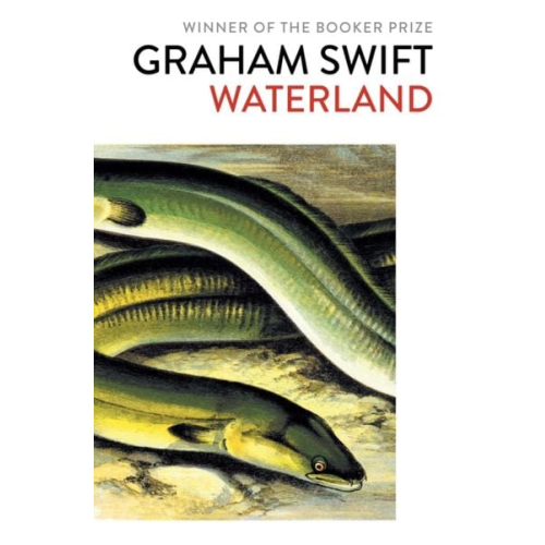 Graham Swift - Waterland