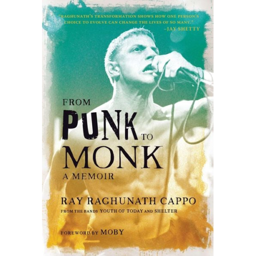 Ray Raghunath Cappo - From Punk to Monk