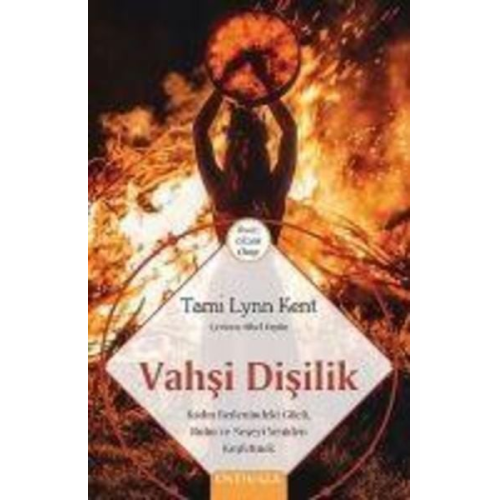 Tami Lynn Kent - Vahsi Disilik