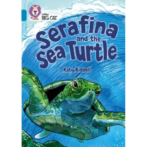 Katy Riddell - Serafina and the Sea Turtle