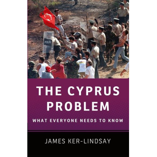 James Ker-Lindsay - The Cyprus Problem