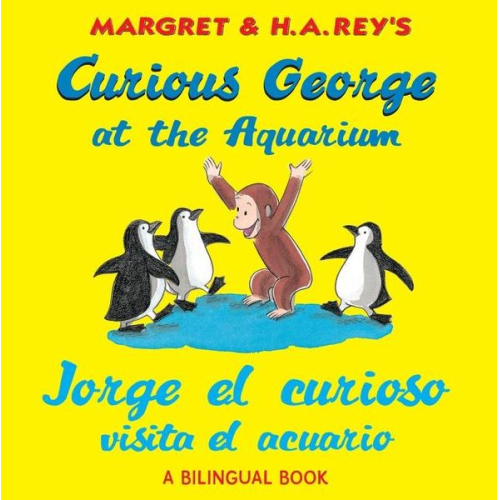 H. A. Rey - Curious George at the Aquarium/Jorge El Curioso Visita El Acuario