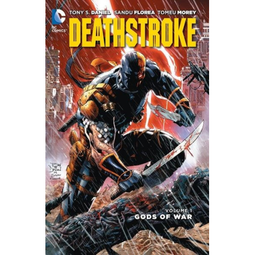 Tony Daniel - Deathstroke, Volume 1: Gods of Wars
