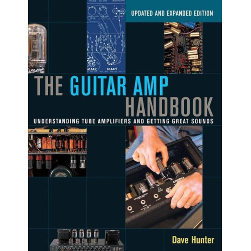 Dave Hunter - The Guitar Amp Handbook