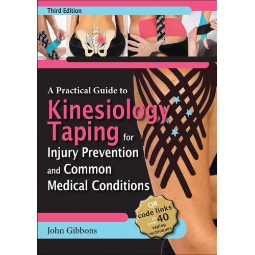 John Gibbons - A Practical Guide to Kinesiology Taping for Injury Prevention and Common Medical Conditions