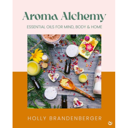 Holly Brandenberger - Aroma Alchemy