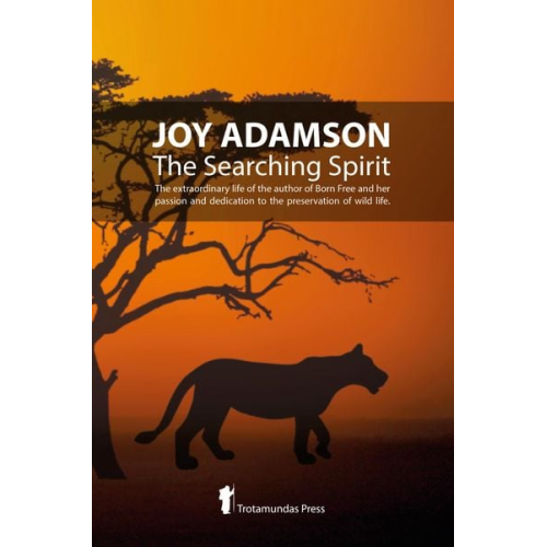Joy Adamson - Joy Adamson - The Searching Spirit