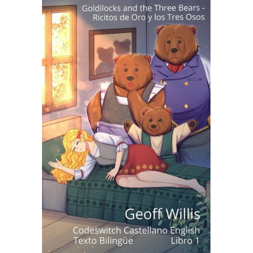 Geoff Willis - Goldilocks and the Three Bears - Ricitos de Oro y los Tres Osos