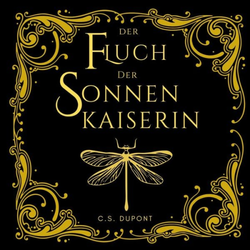 C.S.Dupont - Der Fluch der Sonnenkaiserin