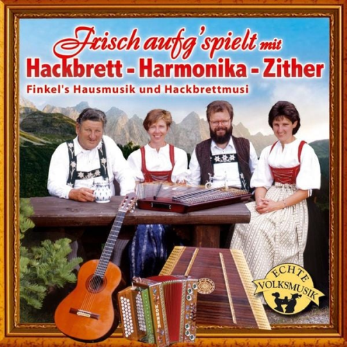 Frisch Aufg'spielt Mit Hackbrett-Harmonika-Zither