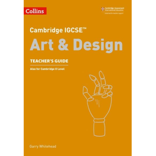 Collins UK - Cambridge Igcse(tm) Art and Design Teacher's Guide