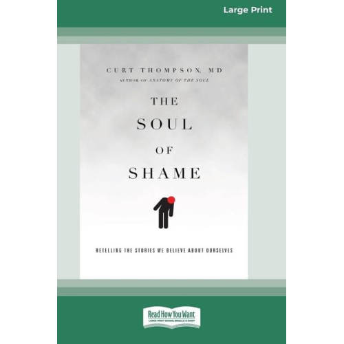 Curt Thompson - The Soul of Shame