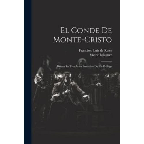 Víctor Balaguer - El Conde De Monte-cristo