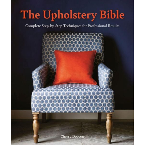 Cherry Dobson - The Upholstery Bible