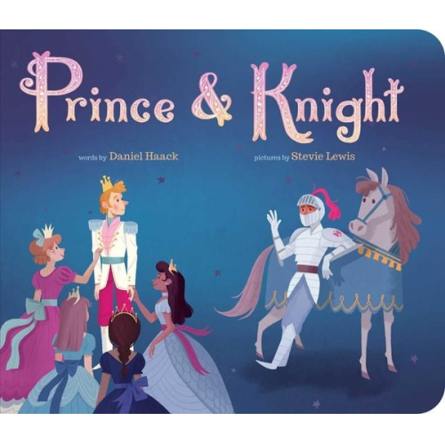 Daniel Haack - Prince & Knight