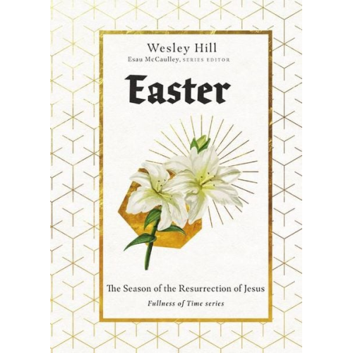 Wesley Hill - Easter