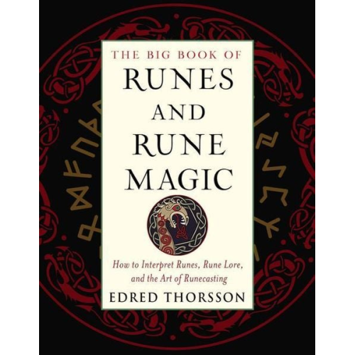 Edred Thorsson - The Big Book of Runes and Rune Magic