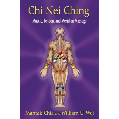 Mantak Chia William U. Wei - CHI Nei Ching