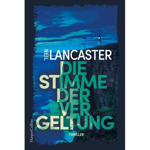 Neil Lancaster - Die Stimme der Vergeltung