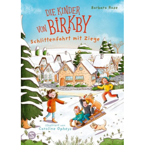 Barbara Rose - Die Kinder von Birkby. Schlittenfahrt mit Ziege (Band 2)