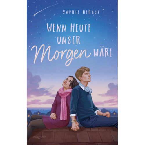 Sophie Herbst - Wenn heute unser Morgen wäre