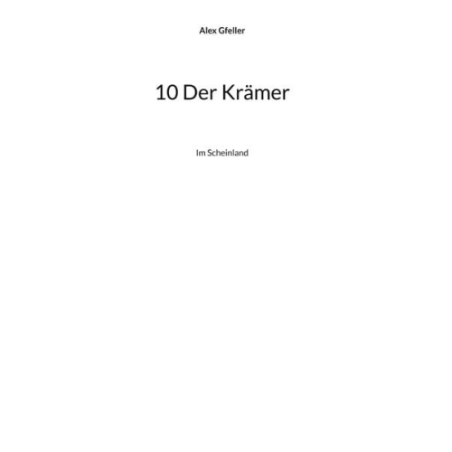 Alex Gfeller - 10 Der Krämer