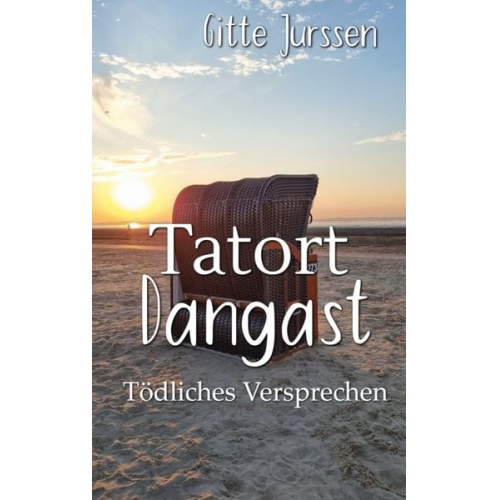 Gitte Jurssen - Tatort Dangast