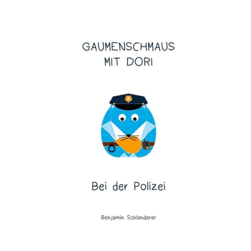 Benjamin Schlanderer - Gaumenschmaus mit Dori - Bei der Polizei