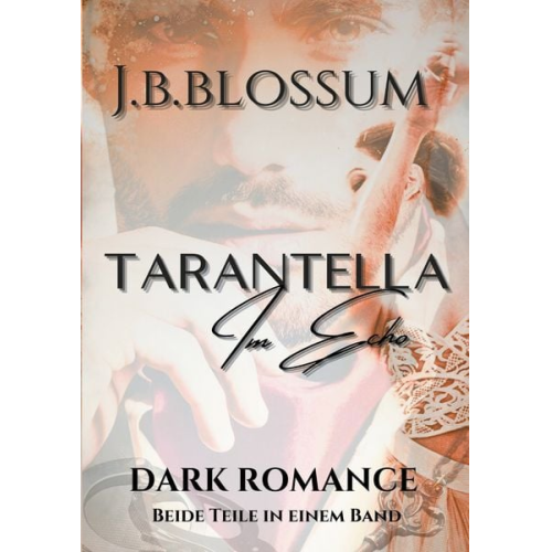 J.B. Blossum - Tarantella im Echo