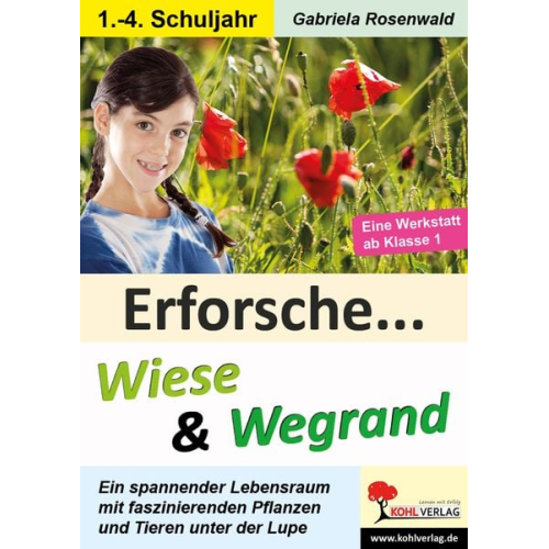 Gabriela Rosenwald - Erforsche ... Wiese & Wegrand