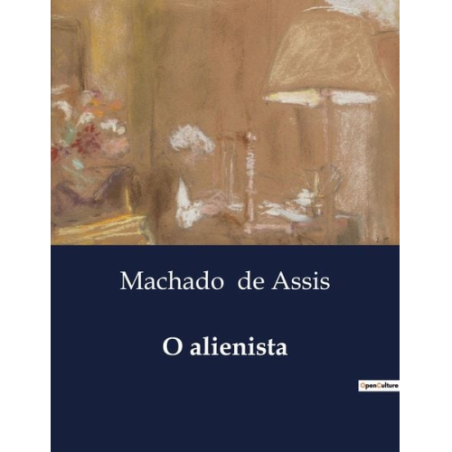 Machado de Assis - O alienista