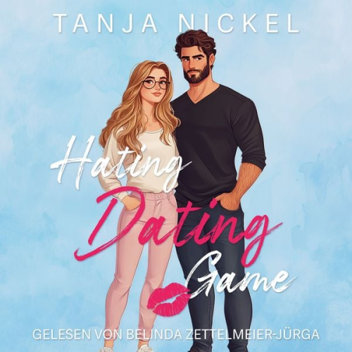 Tanja Nickel - Hating Dating Game