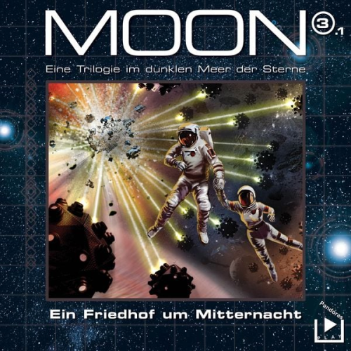 Dane Rahlmeyer - Das dunkle Meer der Sterne – Moon Trilogie 3.1 - Ein Friedhof um Mitternacht Teil 1