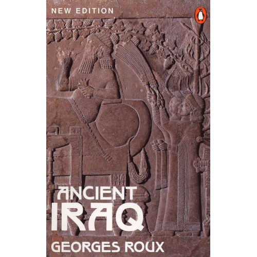 Georges Roux - Ancient Iraq