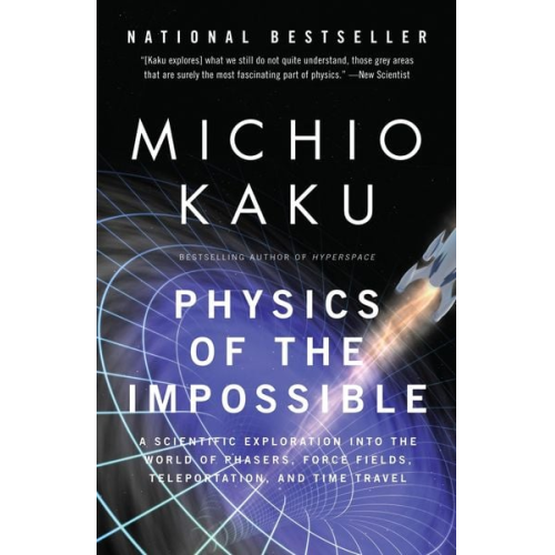 Michio Kaku - Physics of the Impossible