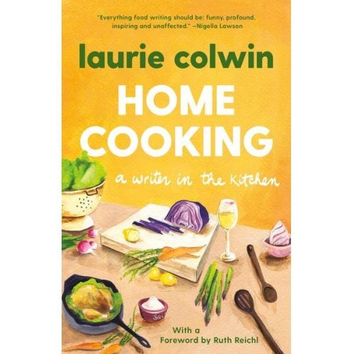 Laurie Colwin - Home Cooking