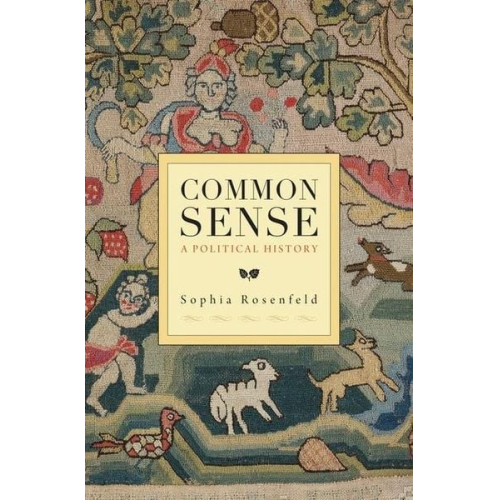 Sophia Rosenfeld - Common Sense