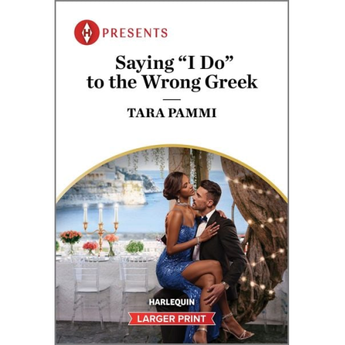 Tara Pammi - Saying I Do to the Wrong Greek