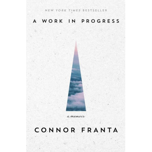 Connor Franta - A Work in Progress