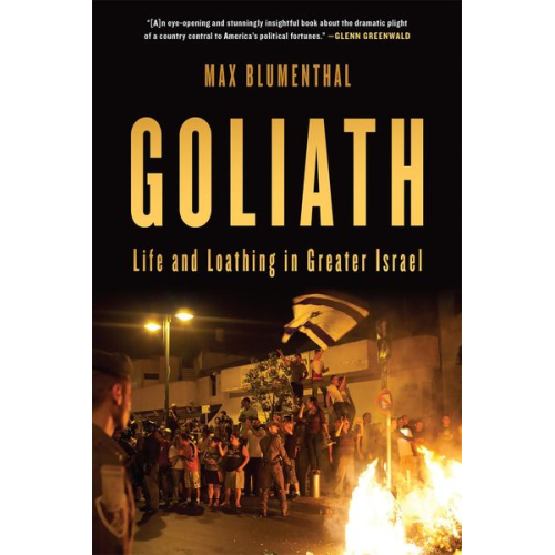 Max Blumenthal - Goliath